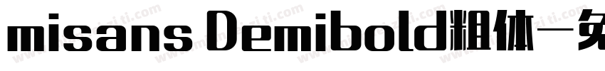 misans Demibold粗体字体转换